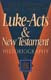 Luke-Acts and New Testament Historiography