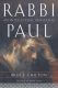 Chilton: Rabbi Paul: An Intellectual Biography