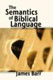 Barr: The Semantics of Biblical Language