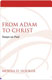 Morna D. Hooker, From Adam to Christ. Essays on Paul