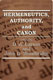 Hermeneutics, Authority and Canon