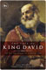 The Fate of King David. The Past and Present of a Biblical Icon