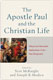 Scot McKight & Jospeh B. Modica, The Apostle Paul and the Christian Life