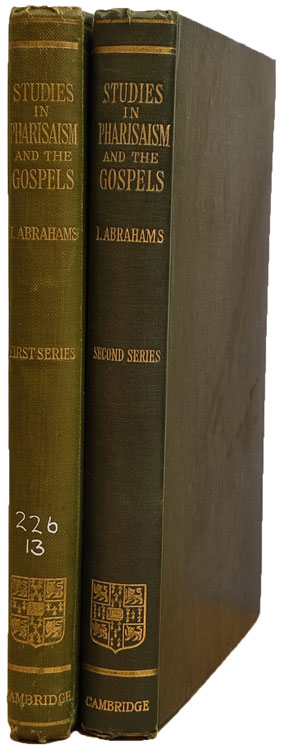 Israel Abrahams [1858-1925], Studies in Pharisaism and the Gospels
